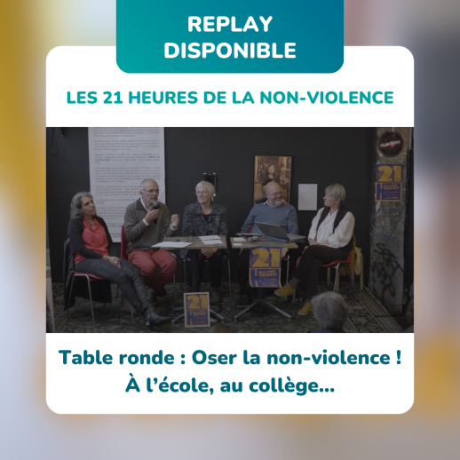 Table ronde 21 heures de la non violence